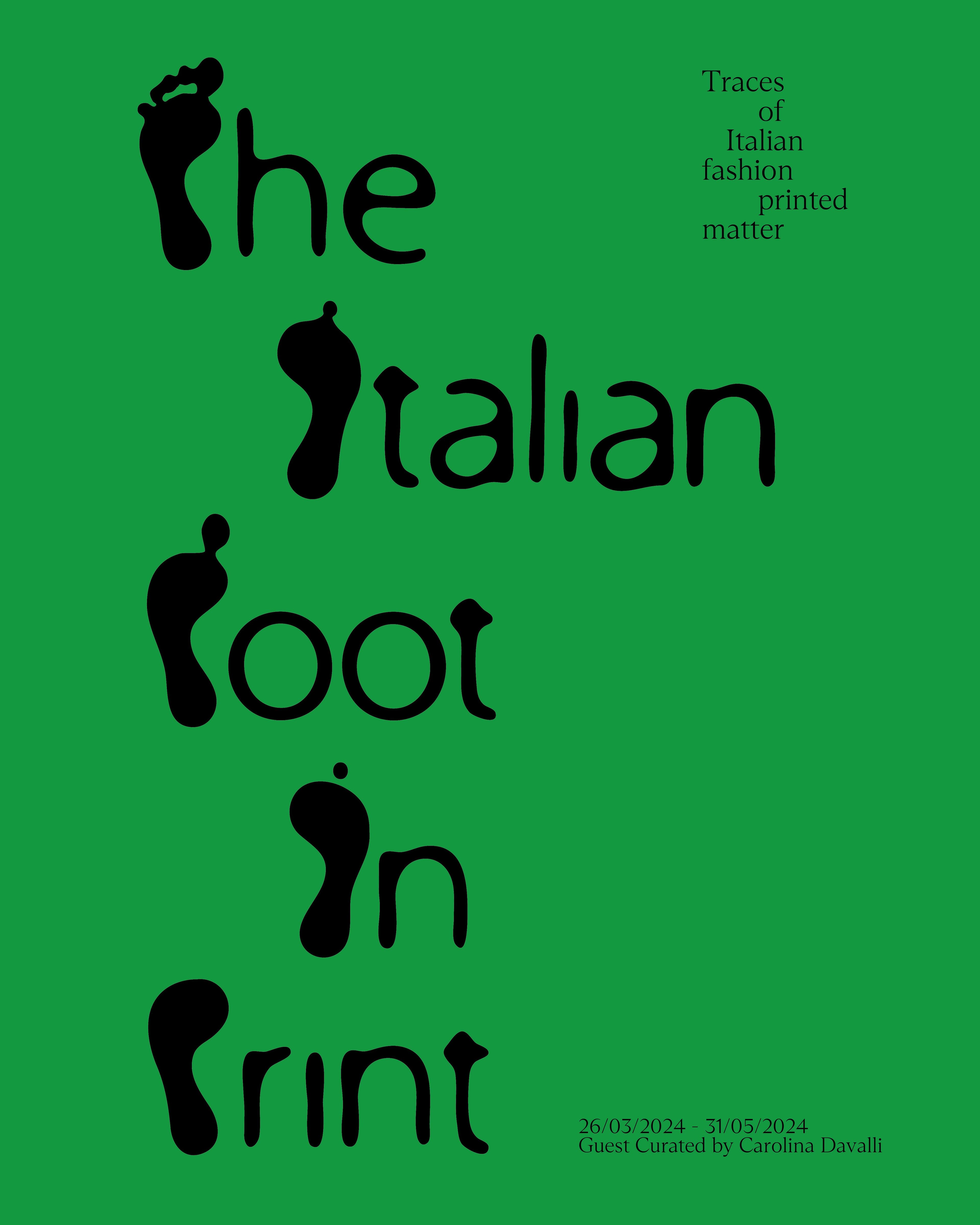 The Italian Foot-In-Print. Traces of Italian Fashion Printed Matter
