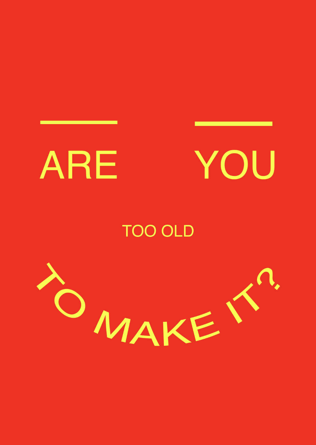 ARE YOU TOO OLD TO MAKE IT IN FASHION?