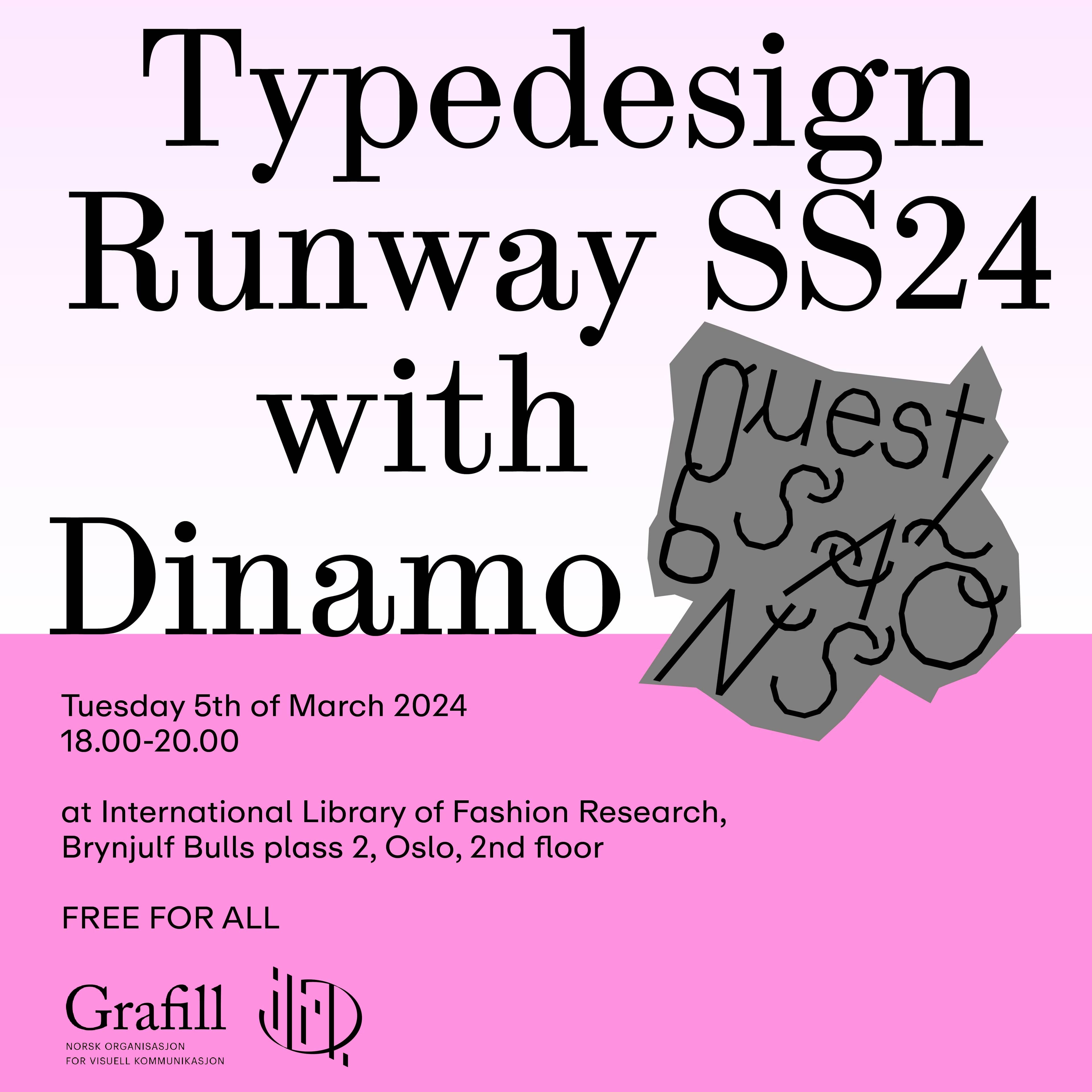 Guest Salons #6: Typedesign Runway SS24 with Dinamo