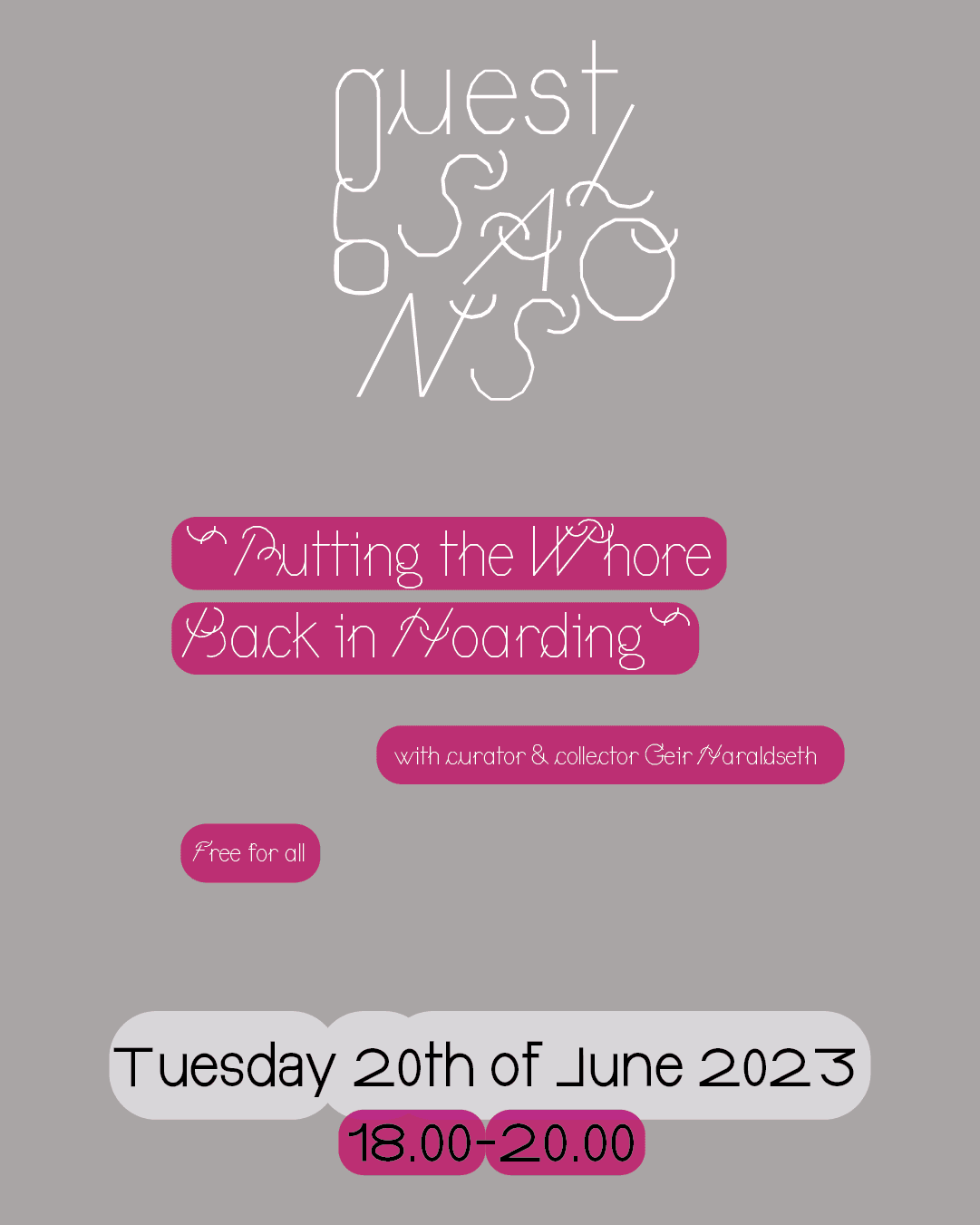 Guest Salons #1: Putting the Whore Back in Hoarding